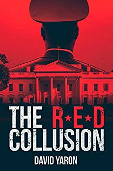 The Red Collusion: A Military Thriller