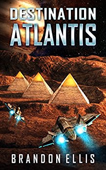 Destination Atlantis (Ascendant Chronicles Book 2)