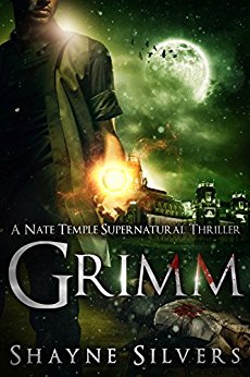 Grimm: A Novel In The Nate Temple Supernatural Thriller Series (The Temple Chronicles Book 3)