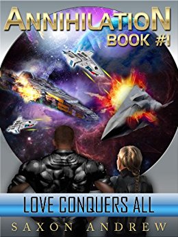 Love Conquers All (Annihilation series Book 1)
