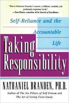 Taking Responsibility: Self-Reliance and the Accountable Life