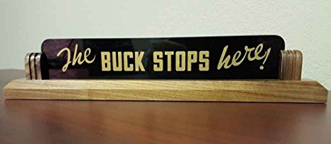 The Buck Stops Here Iconic President Harry Truman Executive Desk Plaque Sign