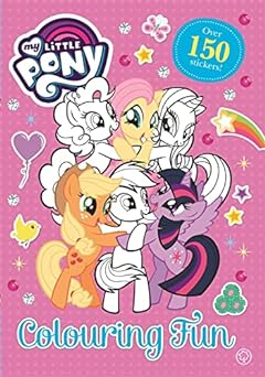 Colouring Fun: Over 150 stickers! (My Little Pony)