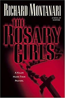 The Rosary Girls: A Novel of Suspense (Byrne and Balzano Book 1)