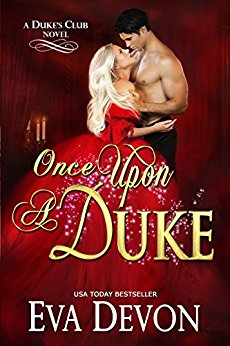 Once Upon A Duke (The Dukes' Club Book 1)