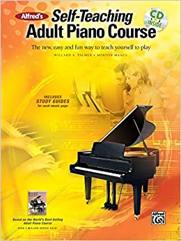 Alfred's Self-Teaching Adult Piano Course: The new, easy and fun way to teach yourself to play (Book & CD) (Abpl)