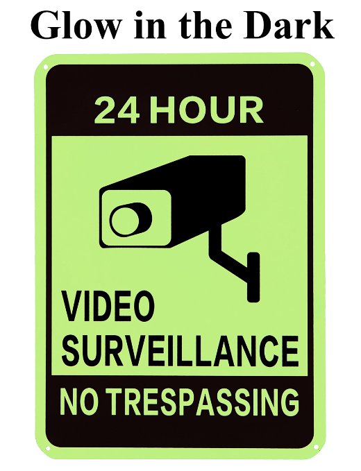 WISLIFE Video Surveillance Sign–40 Mil Rust-free Aluminum Glow-in-the-Dark Signs, Home Business 24 Hours Security, No Trespassing Security Sign 10" X 14"