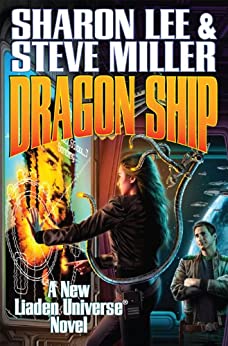 Dragon Ship (Liaden Universe Book 17)