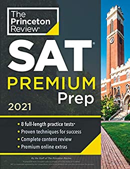 Princeton Review SAT Premium Prep, 2021: 8 Practice Tests   Review & Techniques   Online Tools (College Test Preparation)