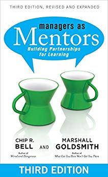 Managers As Mentors: Building Partnerships for Learning