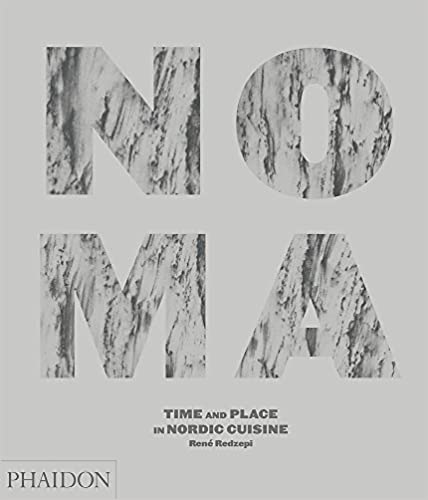 Noma: Time and Place in Nordic Cuisine (FOOD COOK)