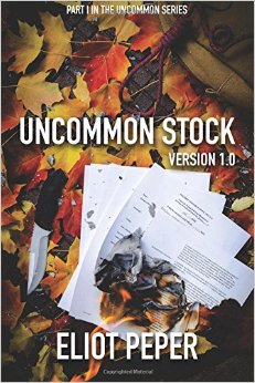 Uncommon Stock: Version 1.0 (The Uncommon Series) (Volume 1)