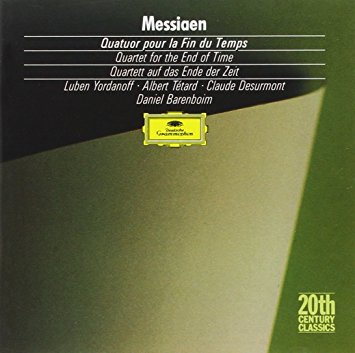 Messiaen: Quatuor pour la Fin du Temps (Quartet for the End of Time) (1940)