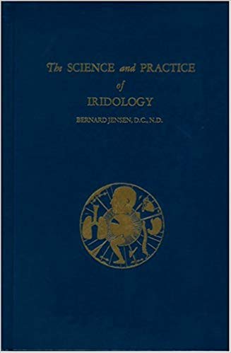 Science and Practice of Iridology