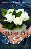 The Professional Bride Billionaire Marriage Brokers Book Three