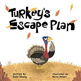 Turkey's Escape Plan: A Funny Thanksgiving Bedtime Story with an Unexpected Ending