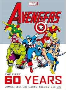 Marvel's Avengers: The First 60 Years