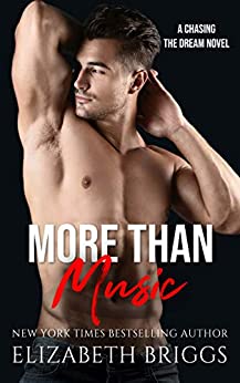 More Than Music (Chasing The Dream Book 1)