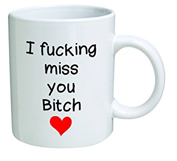Funny Mug - I F miss you bitch, red heart - 11 OZ Coffee Mugs - Funny Inspirational and sarcasm - By A Mug To Keep TM