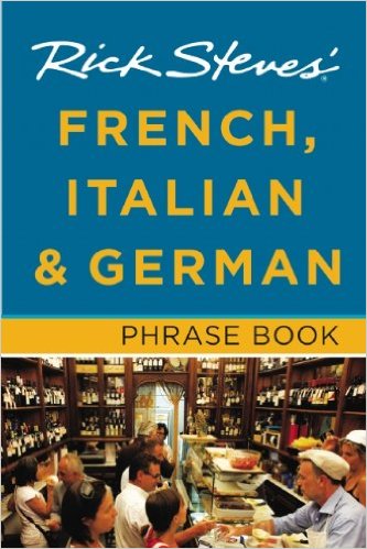Rick Steves' French, Italian & German Phrase Book