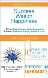 Success Wealth Happiness 3 books in 1 Set Develop Success Habits Make More Money and Become an Unstoppable Optimist 60 Minute Success Series
