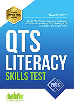 How to Pass the QTS LITERACY SKILLS TEST. Full mock exam and 100s of questions to passing the Literacy Skills Test