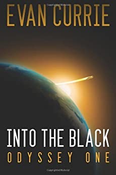 Into the Black [Remastered Edition] (Odyssey One Book 1)