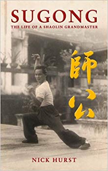 Sugong: The Life of a Shaolin Grandmaster