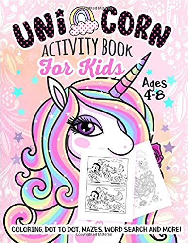 Unicorn Activity Book for Kids Ages 4-8: A Fun Kid Workbook Game For Learning, Coloring, Dot To Dot, Mazes, Word Search and More!