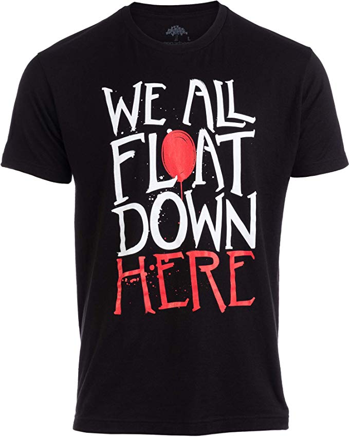 We All Float Down Here | Black Scary Balloon 80s Horror Men Women Joke T-Shirt
