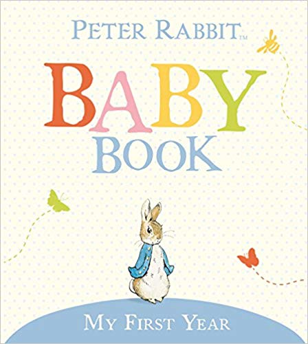 The Original Peter Rabbit Baby Book - My First Year (US Version)