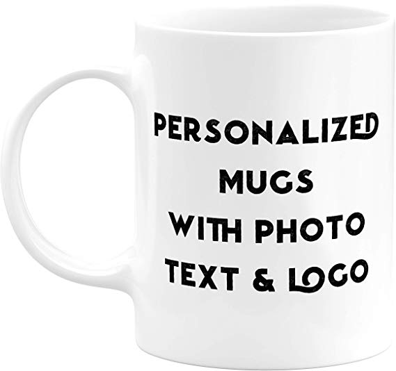 Personalized Coffee Mug | Custom Mug, 11 oz Personalized Mug - Add Photo, Picture or Logo with Text on Customized Coffee Mug - Customizable Mug, Funny Personalized Gifts, Custom Mug with Photo Gifts