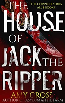 The House of Jack the Ripper: The Complete Series