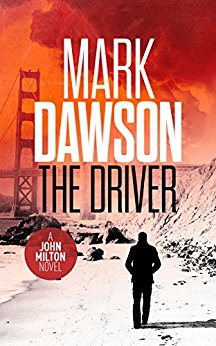The Driver - John Milton #3 (John Milton Series)