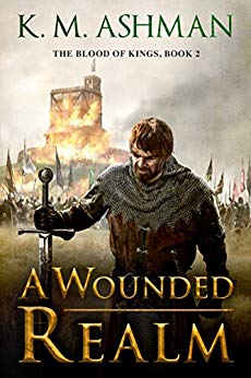A Wounded Realm (The Blood of Kings Book 2)