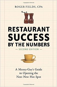 Restaurant Success by the Numbers Second Edition A Money-Guys Guide to Opening the Next New Hot Spot