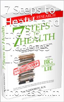 7 Steps to Health and the Big Diabetes Lie