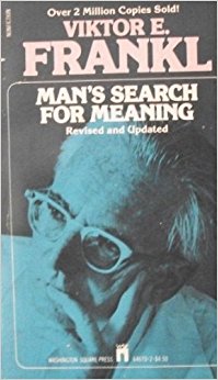 Man's Search for Meaning