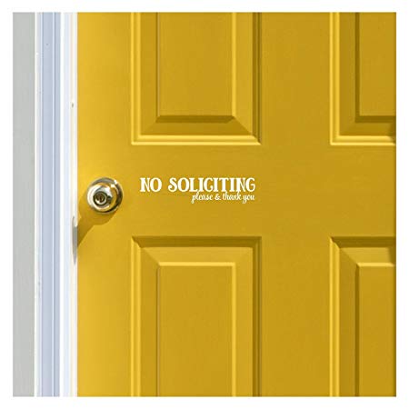 No soliciting..please and thank you vinyl wall decal (White)