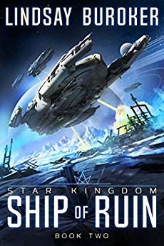 Ship of Ruin (Star Kingdom Book 2)