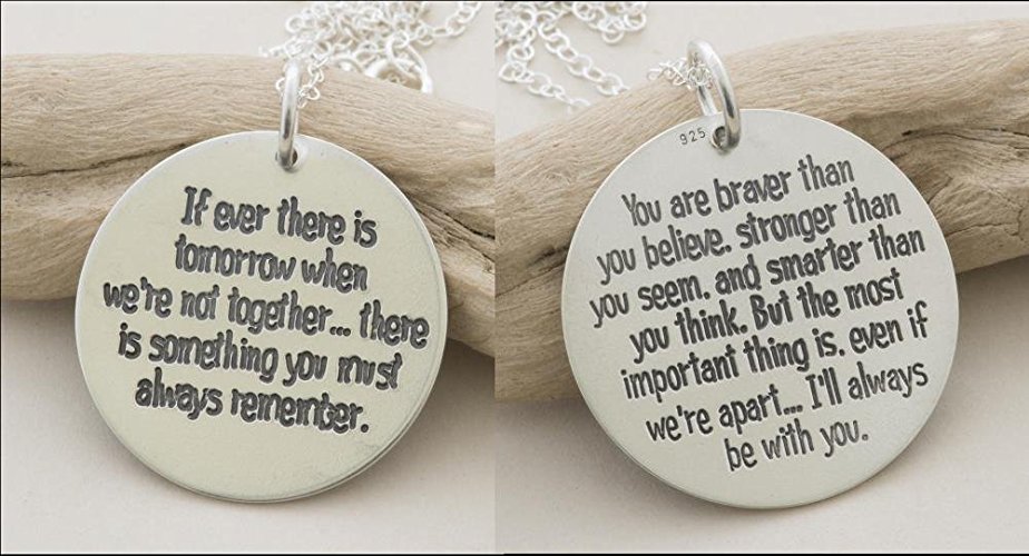 Winnie Pooh gift "If ever there is tomorrow.." custom engraved handmade sterling silver necklace/keyring, Gift for Graduate, best friend, daughter, son, long distance gift