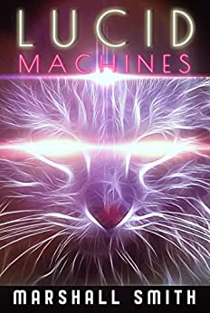 Lucid Machines