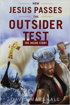 How Jesus Passes the Outsider Test: The Inside Story