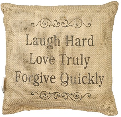 Laugh Hard Love Truly Forgive Quickly 8x8 Burlap Mini Throw Pillow