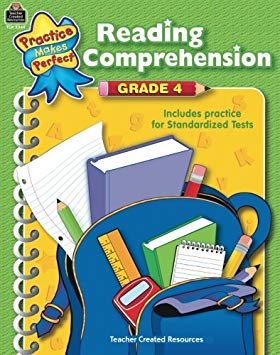 Reading Comprehension Grade 4: Grade 4 (Practice Makes Perfect)