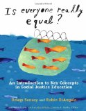 Is Everyone Really Equal An Introduction to Key Concepts in Social Justice Education Multicultural Education