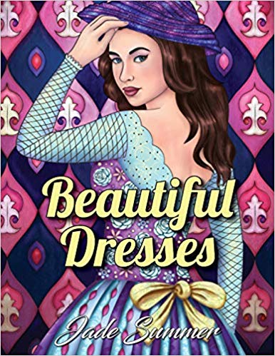 Beautiful Dresses: An Adult Coloring Book with Women's Fashion Design, Vintage Floral Dresses, and Easy Flower Patterns for Relaxation