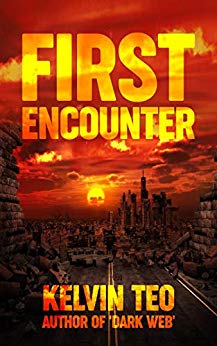 First Encounter: A Post-Apocalyptic Thriller (The Visitors Book 1)
