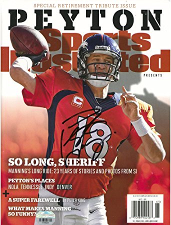 Peyton Manning Denver Broncos Autographed Retirement Sports Illustrated Magazine - Fanatics Authentic Certified