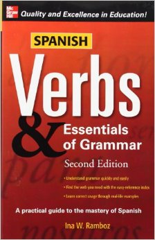 Spanish Verbs & Essentials of Grammar, 2E (Verbs and Essentials of Grammar Series)